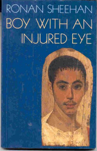 Beispielbild fr Boy with an Injured Eye zum Verkauf von Kennys Bookshop and Art Galleries Ltd.