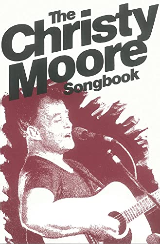 The Christy Moore Songbook (9780863220630) by Connolly, Frank