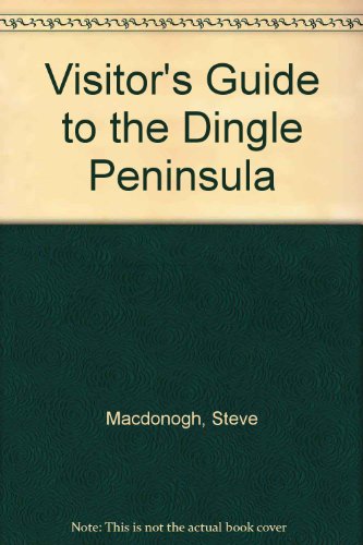 Stock image for A Visitor's Guide to the Dingle Peninsula for sale by Rare and Recent Books