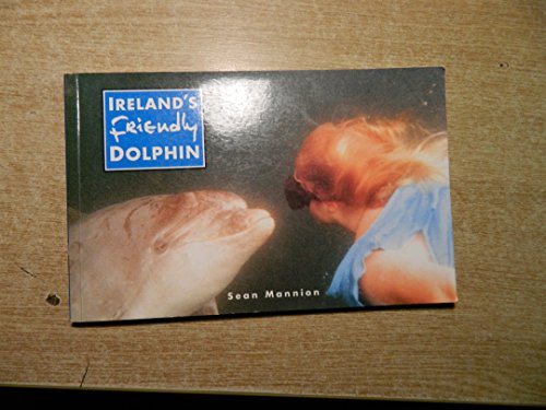Stock image for Ireland's Friendly Dolphin for sale by WorldofBooks
