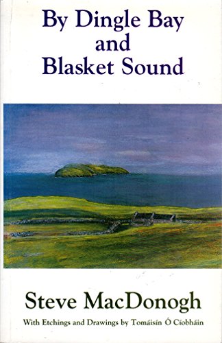 Stock image for By Dingle Bay and Blasket Sound - MacDonogh, Steve for sale by Big Star Books