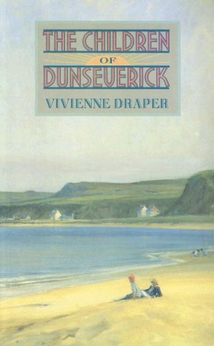Stock image for The Children of Dunseverick for sale by Better World Books