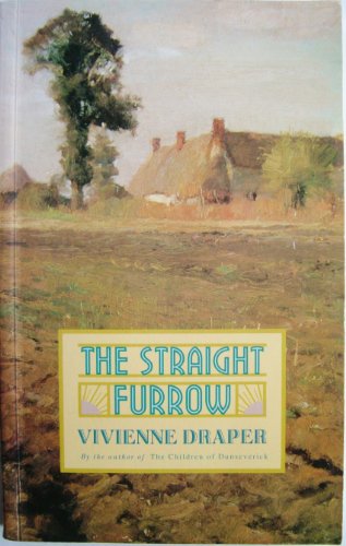 Stock image for The Straight Furrow for sale by WorldofBooks