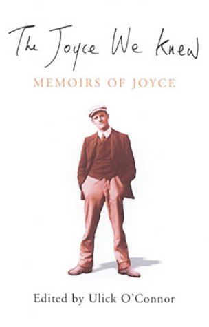 Stock image for The Joyce We Knew: Memoirs of Joyce for sale by WorldofBooks