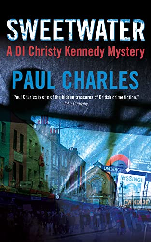 Stock image for Sweetwater: A DI Christy Kennedy Mystery (Inspector Christy Kennedy Mysteries) for sale by Books From California
