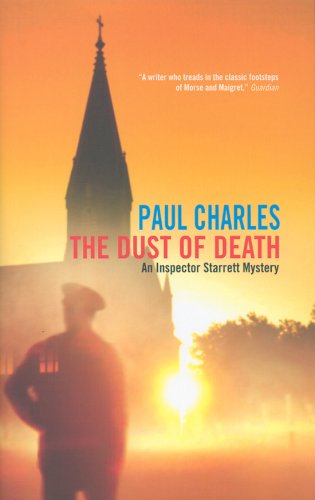 Imagen de archivo de The Dust of Death: An Inspector Starrett Mystery (Inspector Starrett Mystery 1) a la venta por Orbiting Books