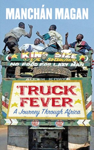 Imagen de archivo de Truck Fever: A Journey Through Africa a la venta por WorldofBooks