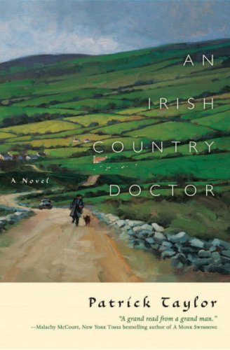 Stock image for An Irish Country Doctor: A Novel. Patrick Taylor for sale by ThriftBooks-Atlanta
