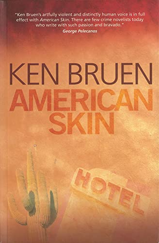 Imagen de archivo de American Skin: A Novel. Ken Bruen a la venta por ThriftBooks-Dallas