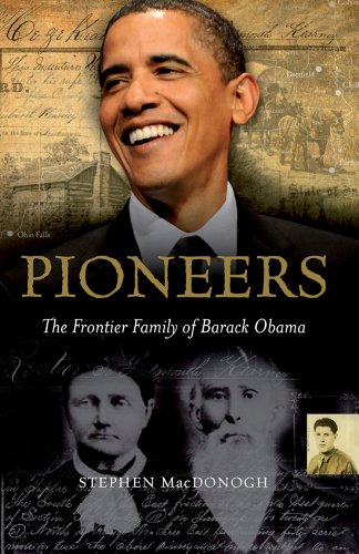 Beispielbild fr Pioneers : The Frontier Family of Barack Obama zum Verkauf von Better World Books