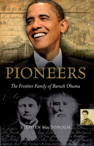 Stock image for Pioneers : The Frontier Family of Barack Obama for sale by Better World Books