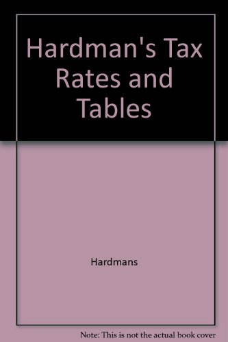 Stock image for Hardman's Tax Rates and Tables for sale by MusicMagpie