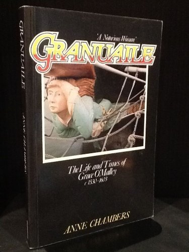 Beispielbild fr Granuaile: The Life and Times of Grace O'Malley zum Verkauf von ThriftBooks-Dallas