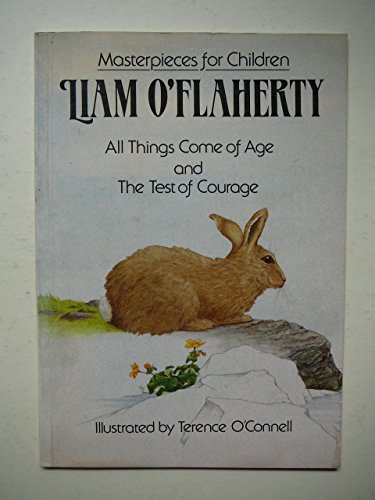 All Things Come of Age and the Test of Courage (9780863270444) by O'Flaherty, Liam