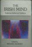 Beispielbild fr Irish Mind : Exploring Intellectual Traditions zum Verkauf von Better World Books