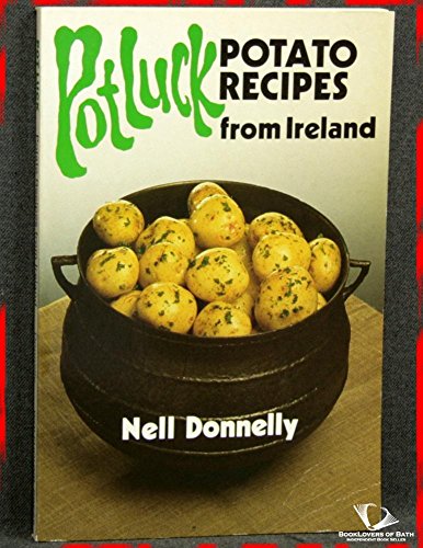 Imagen de archivo de Pot Luck : Potato Recipes from Ireland a la venta por Better World Books
