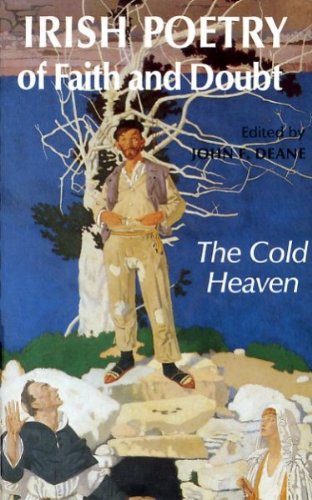 Imagen de archivo de Irish Poetry of Faith and Doubt: The Cold Heaven a la venta por Wonder Book