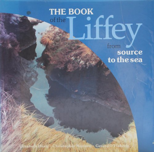 Beispielbild fr The Book of the Liffey: From Source to the Sea zum Verkauf von WorldofBooks