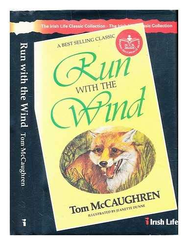 Stock image for Run with the Wind. for sale by WorldofBooks