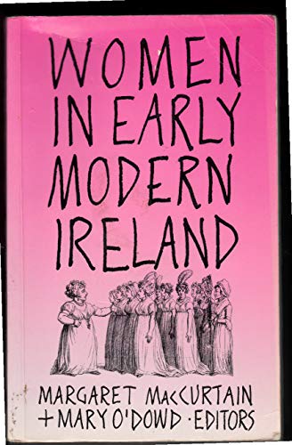 Beispielbild fr Women in early modern Ireland zum Verkauf von PaceSetter Books