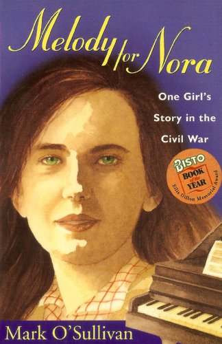Stock image for Melody for Nora: One Girl's Story in the Civil War for sale by medimops