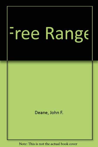 Free Range: First Collection of Short Stories from an Established Poet (9780863274305) by Deane, John F.