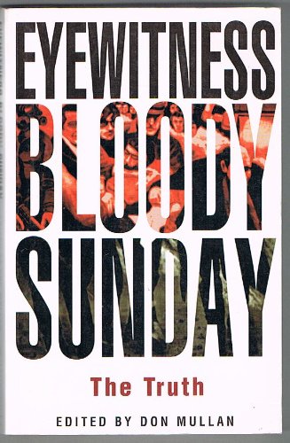 Beispielbild fr Eyewitness Bloody Sunday zum Verkauf von Better World Books