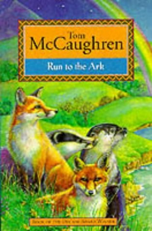 Beispielbild fr Run to the Ark: Bk. 4 (Run Wild S.) zum Verkauf von WorldofBooks