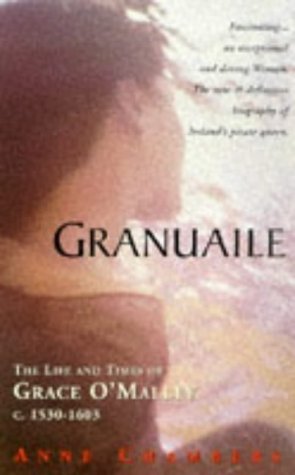 Beispielbild fr Granuaile: Life and Times of Grace O'Malley, c.1530-1603 zum Verkauf von WorldofBooks