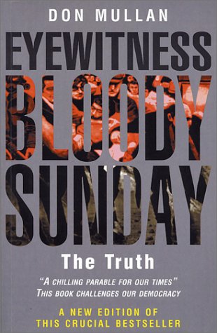 9780863277108: Eyewitness Bloody Sunday: The Truth