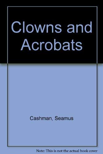 Stock image for Clowns & Acrobats for sale by Tall Stories BA