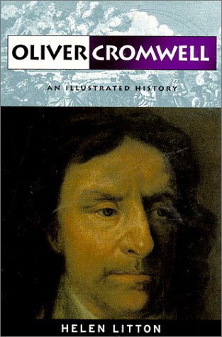 Beispielbild fr Oliver Cromwell: An Illustrated History zum Verkauf von WorldofBooks