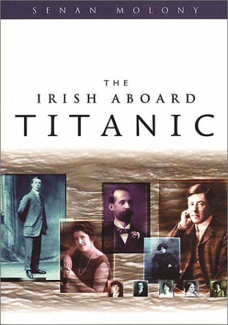 Stock image for The Irish Aboard Titanic for sale by London Bridge Books