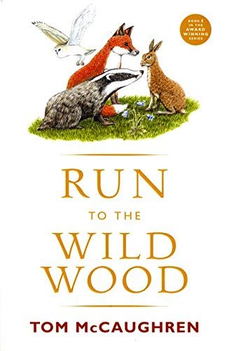 Imagen de archivo de RUN TO WILD WOOD NEW EDN a la venta por WorldofBooks