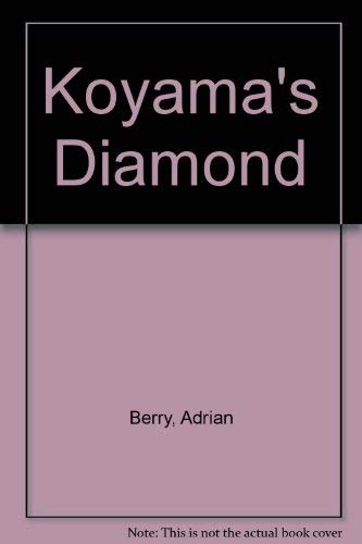 Koyama's Diamond (9780863320330) by BERRY, Adrian