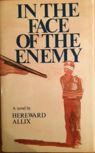 Stock image for In the Face of the Enemy for sale by Neil Williams, Bookseller