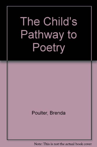 Beispielbild fr The Child's Pathway to Poetry (a first printing) zum Verkauf von S.Carter