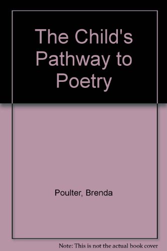 Stock image for The Child's Pathway to Poetry (a first printing) for sale by S.Carter