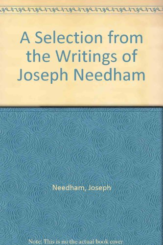 A Selection from the Writings of Joseph Needham (9780863325090) by Needham, Joseph; Davies, Mansel