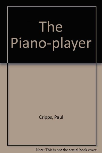 Stock image for The Piano-Player for sale by Bella Luna Books