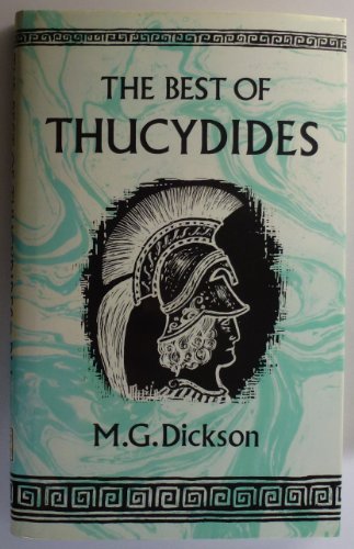 Imagen de archivo de THE BEST OF THUCYDIDES a la venta por Parrott Books