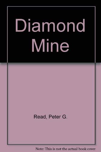 Stock image for Diamond Mine for sale by KUNSTHAUS-STUTTGART