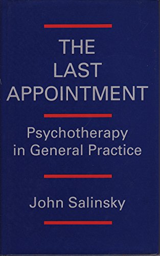 Stock image for Last Appointment: Psychotherapy in General Practice for sale by WorldofBooks