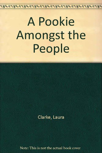 A Pookie Amongst People (9780863328961) by Clarke, Laura