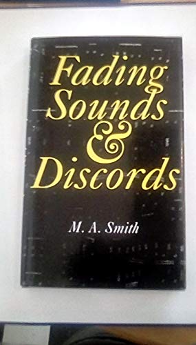 Fading Sounds and Discords (9780863329036) by Smith, Michael A.