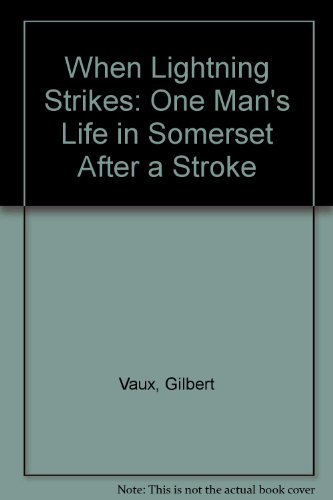 Stock image for When Lightning Strikes: Life After a Stroke for sale by Anybook.com