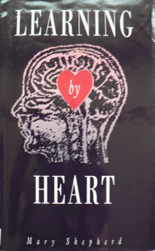 Learning by Heart (9780863329685) by Shepherd, Mary