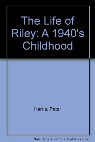 The Life of Riley (9780863329784) by Harris, Peter