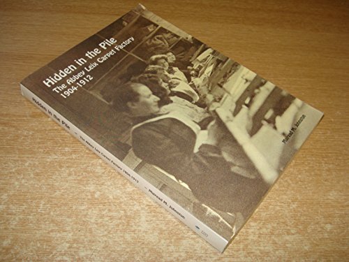 Hidden in the Pile: The Abbeyleix Carpet Factory, 1904-1912 : a story of invention, employment, w...