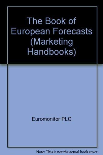 Imagen de archivo de The Book of European Forecasts (Marketing Handbooks) a la venta por AwesomeBooks